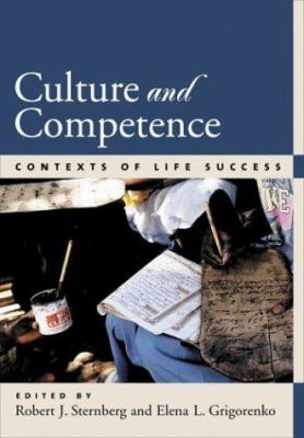 Culture and Competence : Contexts of Life Success