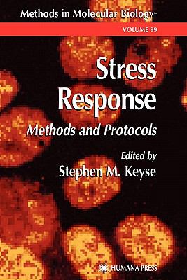 Stress Response : Methods and Protocols