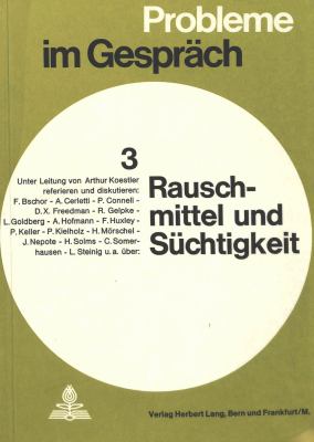 RAUSCHMITTEL UND SÜCHTIGKEIT