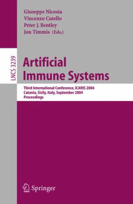 Artificial Immune Systems : Third International Conference, Icaris 2004, Catania, Sicily, Italy, September 2004 - Proceedings