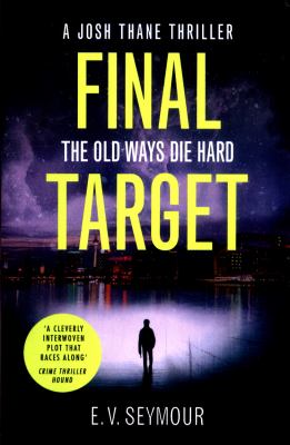 Final Target (Josh Thane Thriller, Book 2)