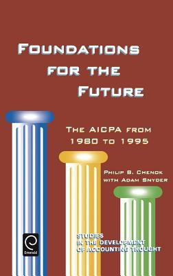 Foundations for the Future Vol. 2 : The AICPA from 1980-1995