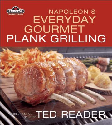 Napoleon's Everyday Gourmet Plank Grilling
