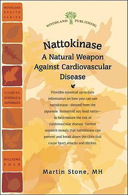 Nattokinase : A Natural Weapon Against Cardiovascular Disease