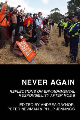 Never Again : Reflections on Environmental Responsibility after Roe 8