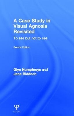 A Case Study in Visual Agnosia Revisited : To See but Not to See