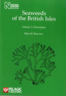 Seaweeds of the British Isles : Chlorophyta