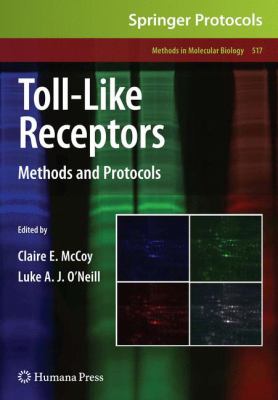 Toll-Like Receptors : Methods and Protocols