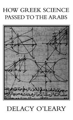 How Greek Science Passed on to the Arabs