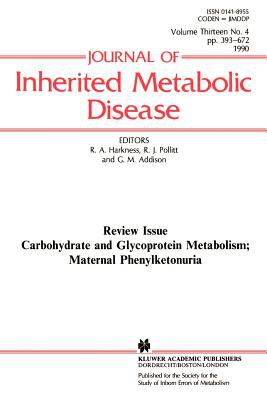 Carbohydrate and Glycoprotein Metabolism; Maternal Phenylketonuria