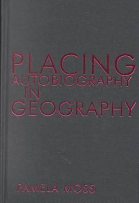 Placing Autobiography in Geography