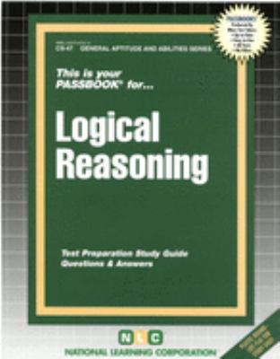 Logical Reasoning : Test Preparation Study Guide, Questions and Answers