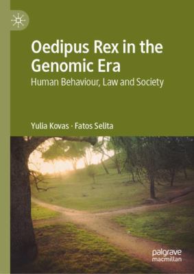 Oedipus Rex and the DNA Revolution : Law, Society and Human Behaviour
