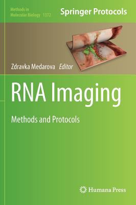 RNA Imaging : Methods and Protocols