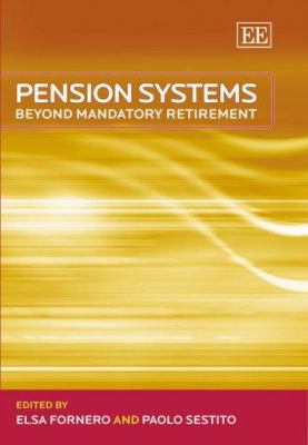 Pension Systems : Beyond Mandatory Retirement