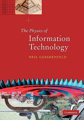 The Physics of Information Technology