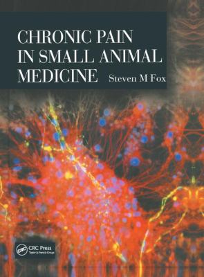 Chronic Pain in Small Animal Medicine