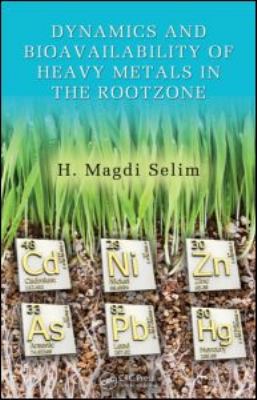 Dynamics and Bioavailability of Heavy Metals in the Rootzone