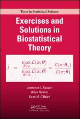 Exercises and Solutions in Biostatistical Theory
