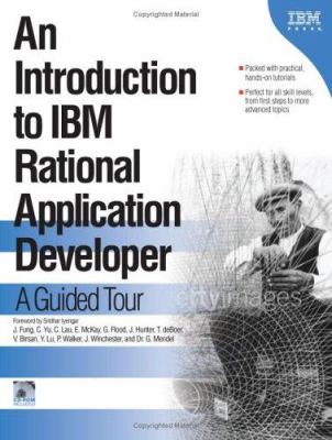 An Introduction to IBM Rational Application Developer Vol. 6 : A Guided Tour