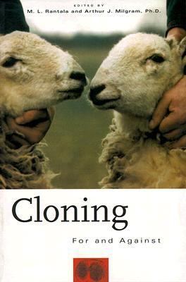 Cloning : For and Against