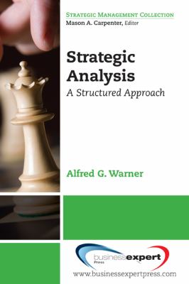 Strategic Analysis and Choice : A Structured Approach