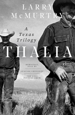 Thalia : A Texas Trilogy