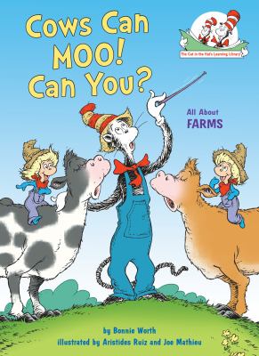 Cows Can Moo! Can You? : All about Farms