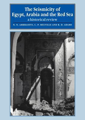 The Seismicity of Egypt, Arabia and the Red Sea : A Historical Review