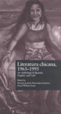 Literatura Chicana, 1965-1995 : An Anthology in Spanish, English, and Calo
