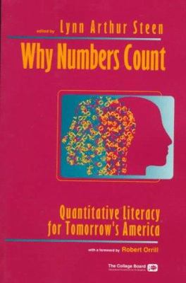 Why Numbers Count : Quantitative Literacy for Tomorrow's America