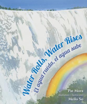 El Agua Rueda, el Agua Sube