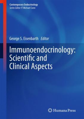 Immunoendocrinology : Scientific and Clinical Aspects