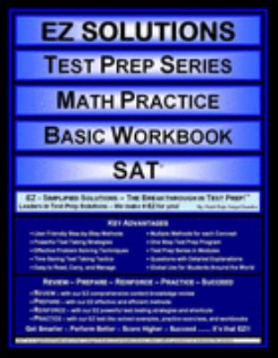 EZ Solutions - Test Prep Series - Math Practice - Basic Workbook - SAT