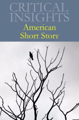 Critical Insights - American Short Story