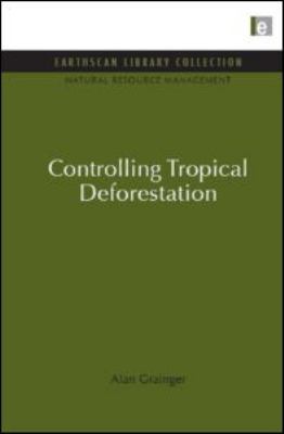 Controlling Tropical Deforestation