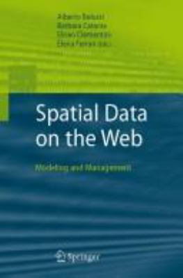 Spatial Data on the Web : Modeling and Management