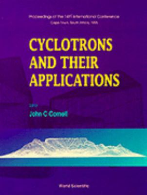 Cyclotrons and Their Applications : Proceedings of the 14Th International Conference, Cape Town, South Africa, 8-13 October 1995